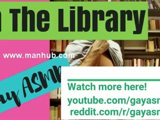 Asmr เพศชาย - ใน the ห้องสมุด (asmr บทบาท เล่น)
